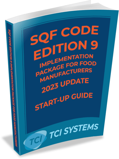 SQF Code Edition 9 Implementation Package for Food Manufacturers 2023 Update Start-Up Guide